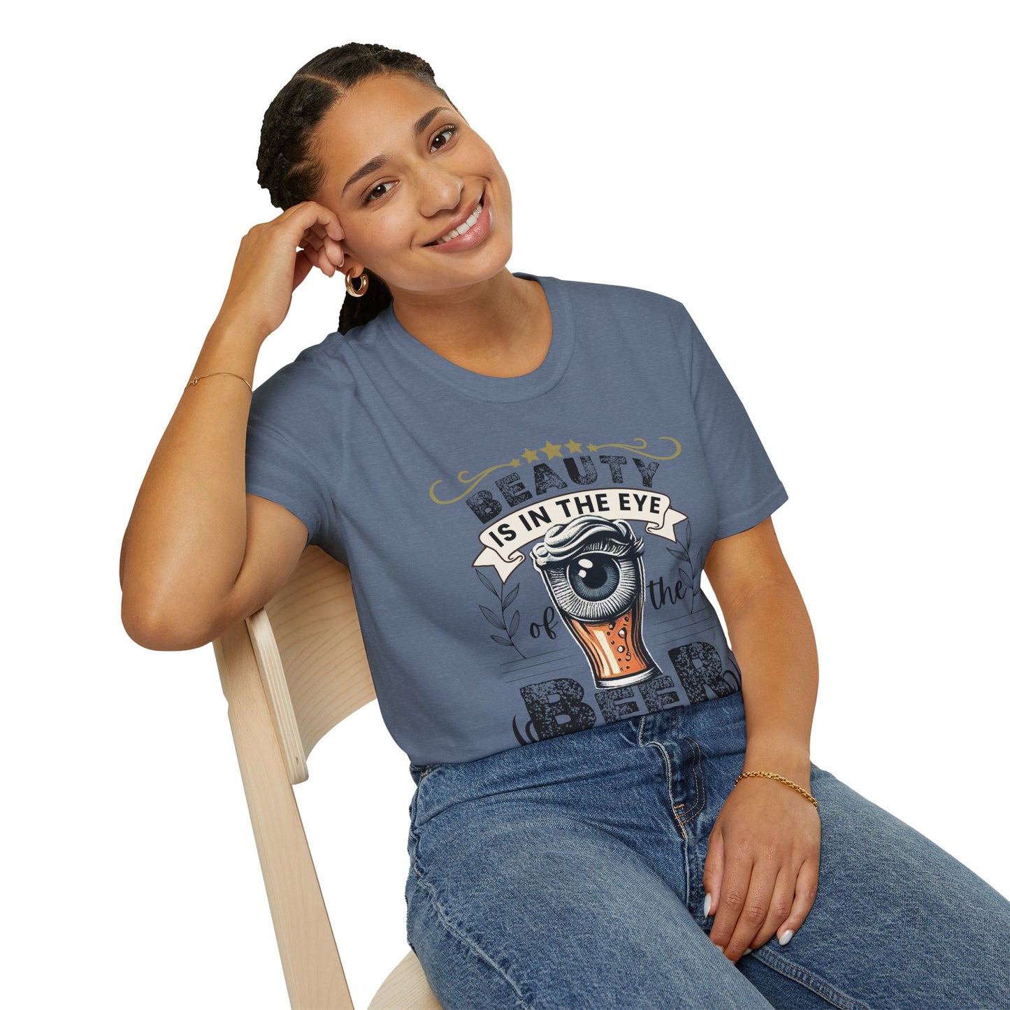 Beauty is in the eye of the Beer Holder Unisex Softstyle T-Shirt