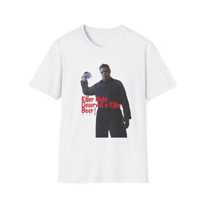 "Killer Night Deserves a Killer Beer" Unisex Softstyle T-Shirt