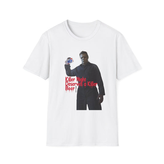 "Killer Night Deserves a Killer Beer" Unisex Softstyle T-Shirt