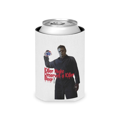 Michael Meyers "Killer Night Deserves a Killer Beer" Koozie! 🔪